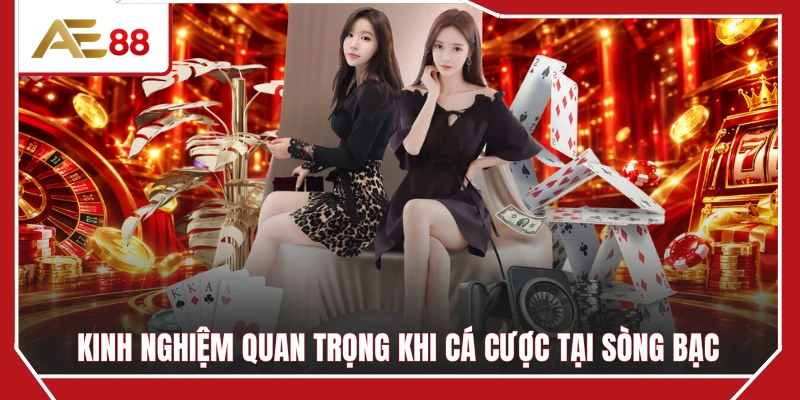 Kinh nghiệm quan trọng khi cá cược tại sòng bạc